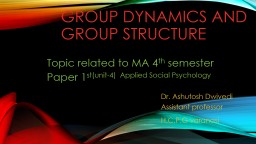 Group Dynamics and group structure - HCPG