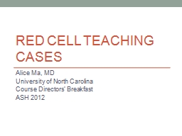 Red Cell teaching cases - American Society of Hematology