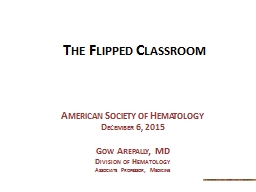 The Flipped Classroom - American Society of Hematology