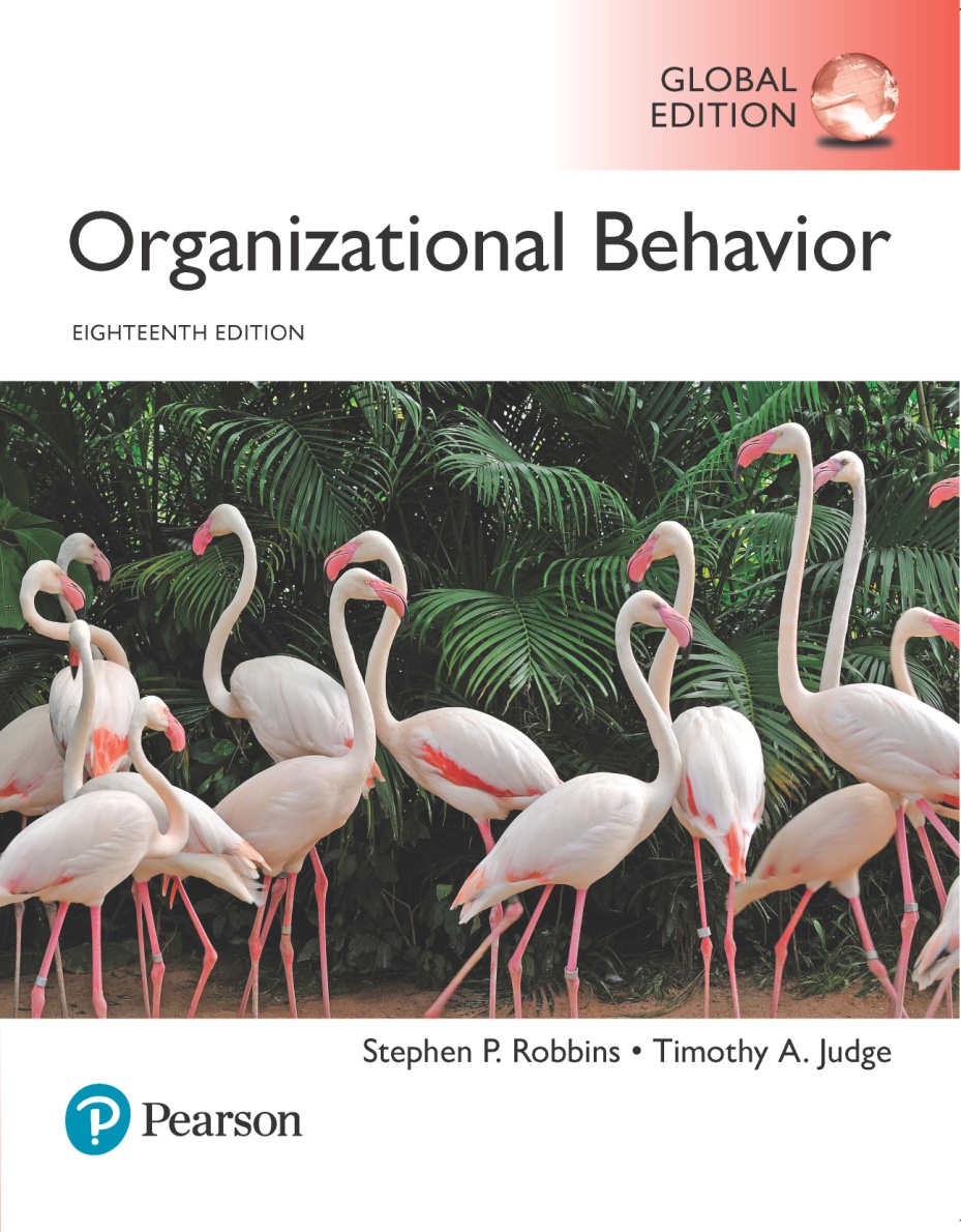 Organizational Behavior, Eighteenth Edition - Homework For You