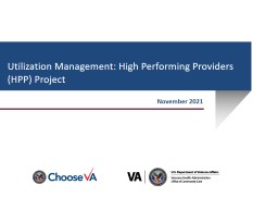 Utilization Management: High Performing Providers (HPP) Project