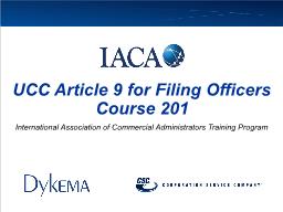 UCC Article 9 for Filing Officers Course 201