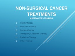 CANCER TREATMENTS