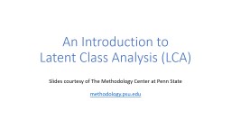 An Introduction to Latent Class Analysis (LCA)