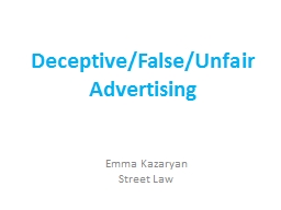 Deceptive/False/Unfair Advertising