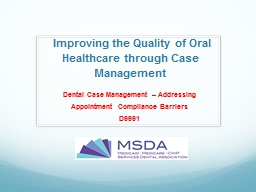 Improving the Quality of Oral Healthcare through Case Management