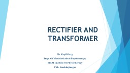 RECTIFIER AND TRANSFORMER - MGM Institute of Physiotherapy