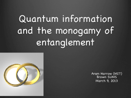 Quantum computing and the monogamy of entanglement - MIT