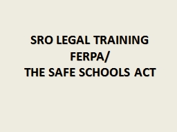SRO LEGAL TRAINING FERPA - Missouri Police Chiefs Association