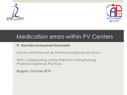 Medication errors with PV centers (Bogota Annual Meeting 2019)