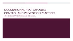 Occupational Heat Exposure Control and Prevention Practices