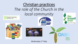 Christian practices The role of the Church in the local community