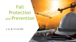 Fall Protection and Prevention - OSHA