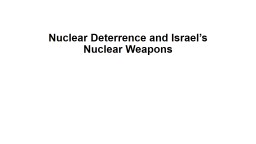 Nuclear Deterrence and Israel's Nuclear Weapons