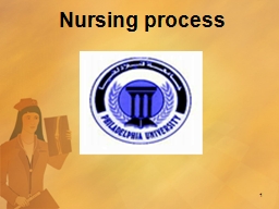 The Nursing Process - Philadelphia University