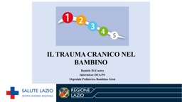 Anamnesi positiva per Trauma Cranico - Regione Lazio