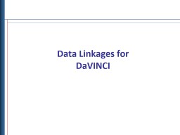 Data Linkages for DaVINCI - VA Research