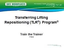 Transferring Lifting Repositioning (TLR) - SASWH