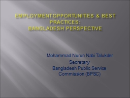 Employment Opportunities & Best Practices: Bangladesh Perspective