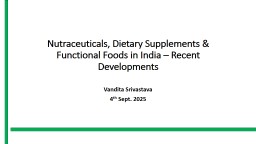 Nutraceuticals, Dietary Supplements & Functional Foods in India