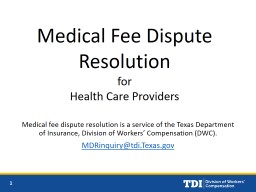 Medical fee dispute resolution for health care providers (
