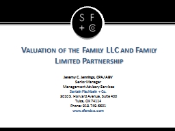 Valuation of the Family LLC and Family Limited Partnership