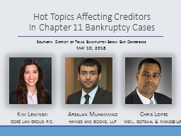 Hot Topics Affecting Creditors In Chapter 11 Bankruptcy Cases