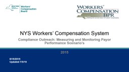 Scenarios for Timely First Pay - Workers' Compensation Board
